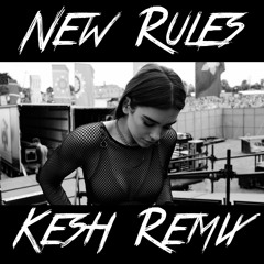 Dua Lipa - New Rules (Kesh Remix) [Future House] [Free DL]