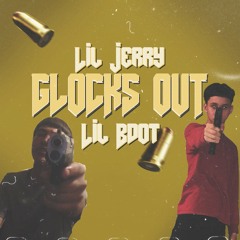 Lil Jerry Ft. Lil Bdot - Glockz Out