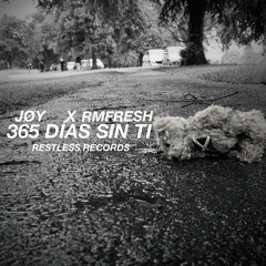 365 días sin ti Feat. RMFRESH
