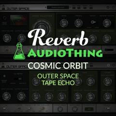 AudioThing Outer Space | Cosmic Orbit - Reverb Demo