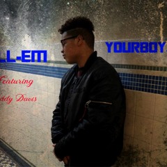 YourBoyJay Featuring Eddy Davis-Tell-Em
