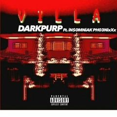 Villa -DARKPURP ft. $anAndreazCj (Prod. by DARKPURP)