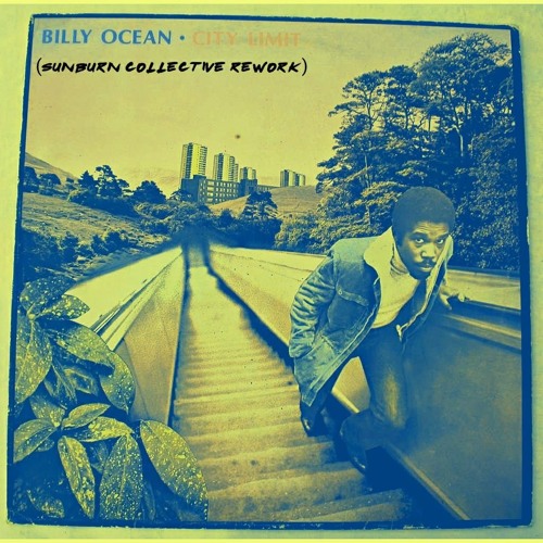 Billy Ocean City Limit (Sunburn Collective Rework) [Free