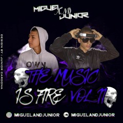 THE MUSIC IS FIRE VOL 2 - MIGUEL GOMEZ AND JUNIOR CARDONA