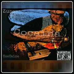 Cocaina -Zuse xCoeCaine