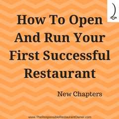 TRRO 092: How to Open and Run Your First Successful restaurant New Chapters