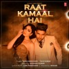 Ratt Kamaal Hai - Tulsi Kumar Guru Randhawa Ratt Kamaal Hai - Tulsi Kumar Guru Randhawa