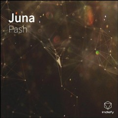 Pash  - Juna