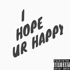 Mike Lee-I HOPE UR HAPPY (PROD. BY YONDO)