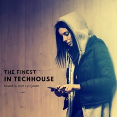 The Finest In Techhouse Mixed by Kurt Kjergaard