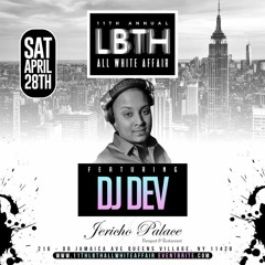 DJ DEV NYC - LIVE warmup set @ the 11th LBTH All White Affair