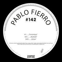 PREMIERE : Pablo Fierro - Kalaa [Compost]