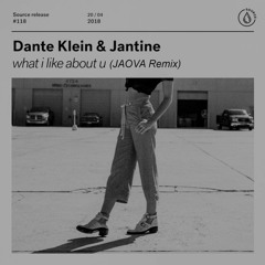 Dante Klein & Jantine - what i like about u (JAOVA Remix)