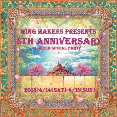Wing Makers - 8th Anniversary-