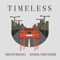 Timeless (Remix) [feat. Rangel Fernandez]