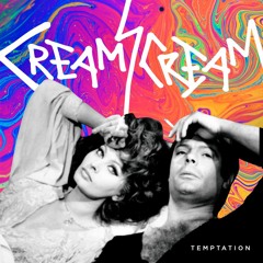 Creamscream —  Temptation