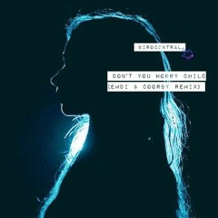 Don't You Worry Child (Emdi  Coorby Remix)