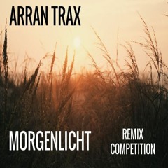 Arran Trax - Morgenlicht (Dreamland Fantasy Remix)