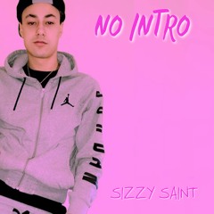 Lit - Sizzy Saint