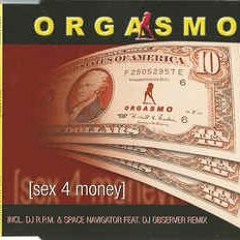 Orgasmo - Sex 4 Money (Dj Karlos 2k18 Bottleg)Buy = FREE DOWNLOAD