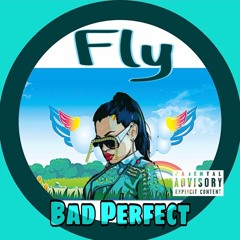 FLY (my lil bitch)