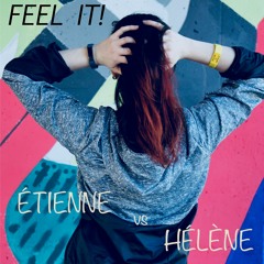 Étienne vs Hélène - Feel it (feat.Sanna Hartfield) The Remix Preview