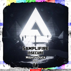 Samplifire - Insecure (Mighty Duck Remix) [Shadow Phoenix Exclusive]