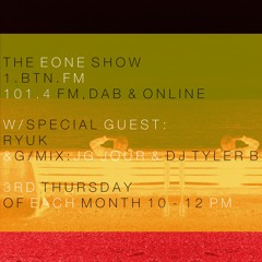 Eone X RYUK X JG Jour X Tyler B X 1BTN April 2018