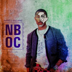 This Girl — Pharrell Williams (NBOC EDIT)