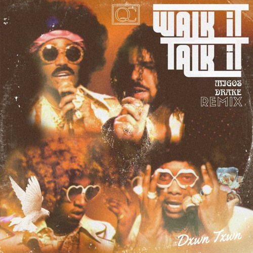 Stream Migos - Walk It, Talk It Feat. Drake (DXWN TXWN Remix) by DXWN TXWN  | Listen online for free on SoundCloud