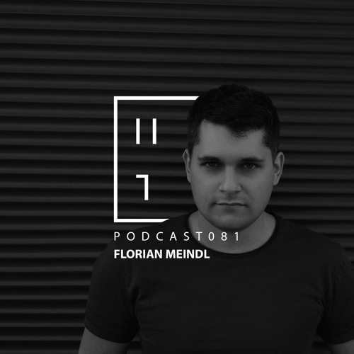 Stream Florian Meindl - HATE Podcast 081 by HATE | Listen online for free  on SoundCloud