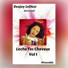 Lache Tes Cheveux Vol1