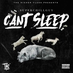 CANT SLEEP (Prod. by IamTash)