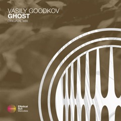 Vasily Goodkov - Ghost