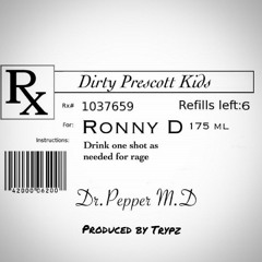 Dirty Prescott Kids - Ronnie D And Docta Peppa