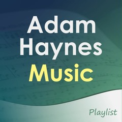 Adam Haynes Music - Complete Composer Showreel