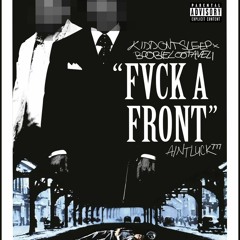 Fvck A Front (Feat. Boobie Lootaveli) (Prod. G-Willy)