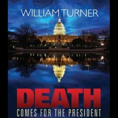 Table Talk with William Turner (episode 18 Death Comes For The President)