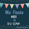 Dj Gian - Mix Fiesta Dj Gian - Mix Fiesta