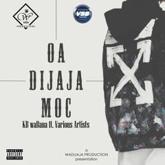 KB wa Bana - Oa Dijaja Moc ft. Various Artists