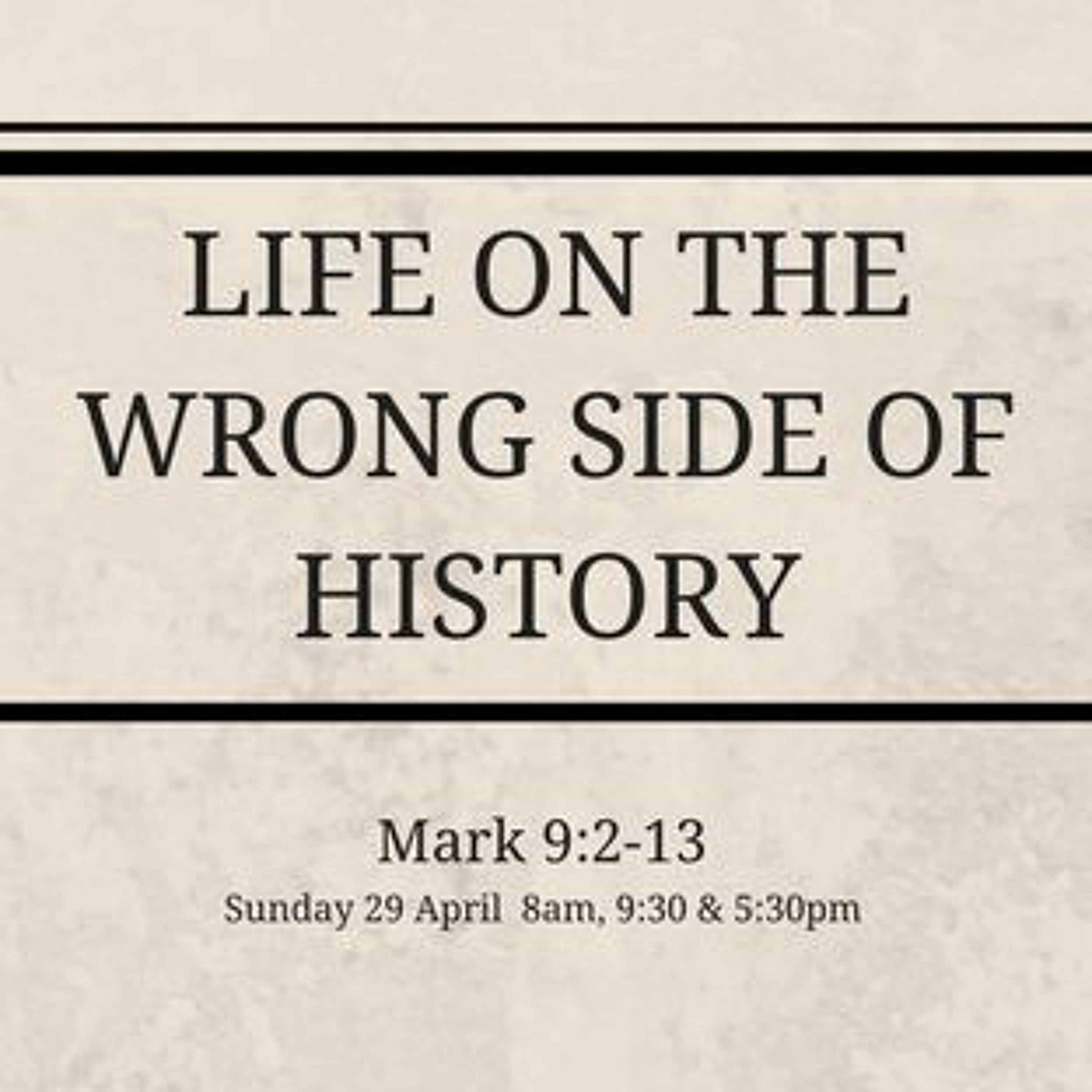 Life on the Wrong Side of History - Graham Wintle 29.4.18 episode artwork
