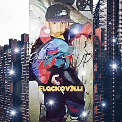 RUN IT UP (FREESTYLE) FLACKOV3LLI