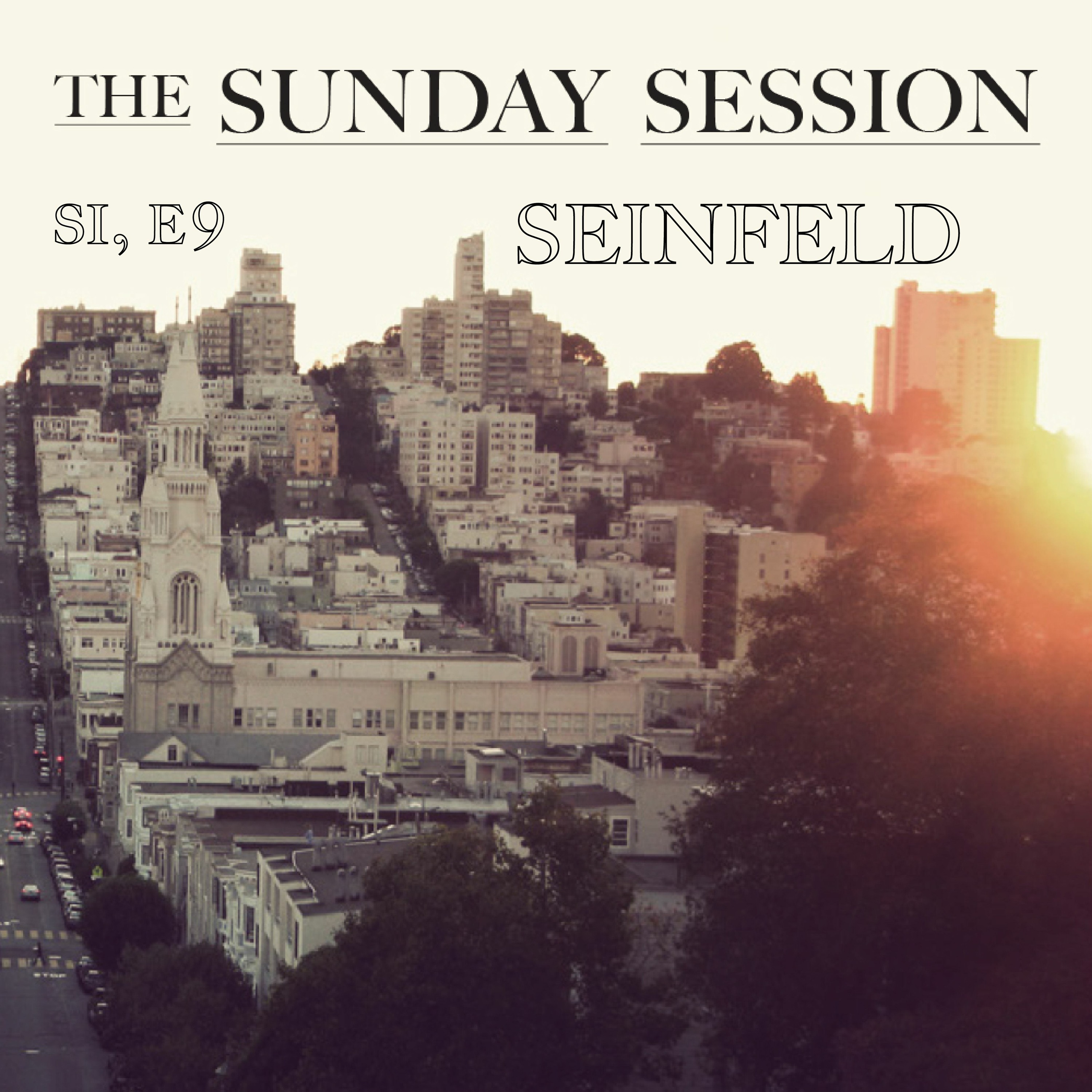 Sunday Session Podcast | 'Seinfeld' (S1, E9) episode artwork