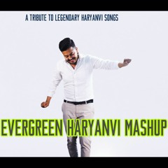 Evergreen Haryanvi Mashup