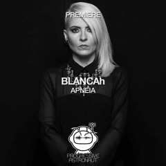 PREMIERE: BLANCAh - Apneia (Original Mix) [Timeless Moment]