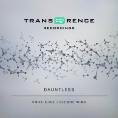 Dauntless & Fuj - Second Wind [Out Now!]