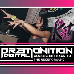 Premonition Back To The Underground Closing Set