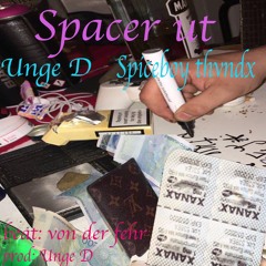 Spacer ut(feat.spicyboi thvndx)