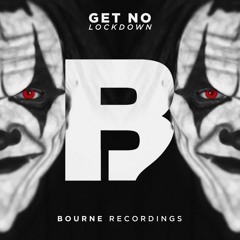 Lockdown - Get No (OUT NOW)