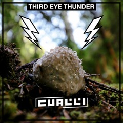 Third Eye Thunder Part 1